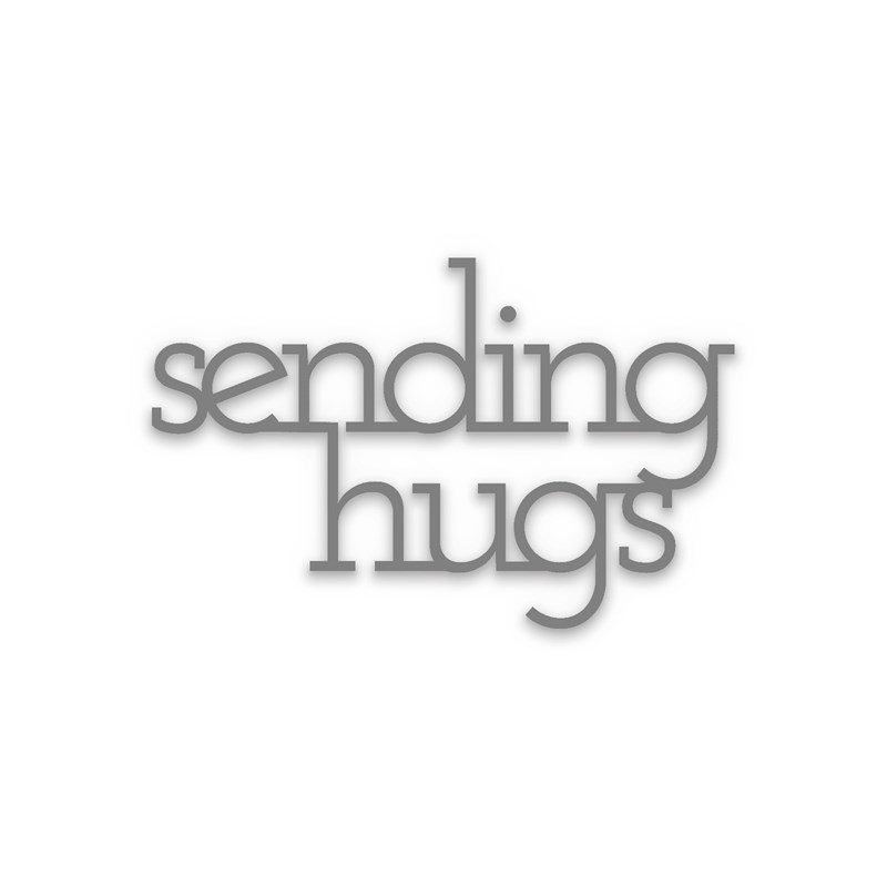 Sending Hugs Thin Cuts